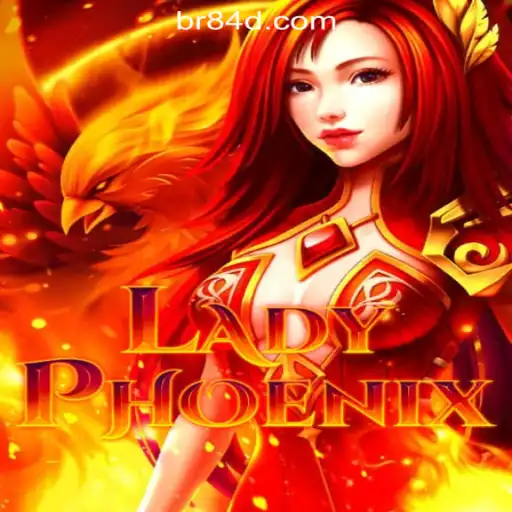 Experience the Thrill of LadyPhoenix: A Premier Slot Game at 84D.com Official Slots Brasil #1